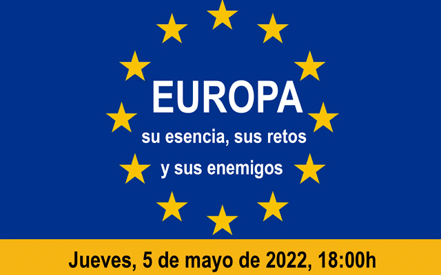 EUROPA, sus retos, su esencia, sus enemigos-ENG