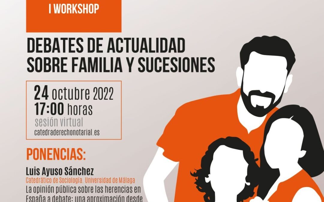 Debates de actualidad sobre familia y sucesiones