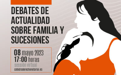 Debates de actualidad sobre familia y sucesiones