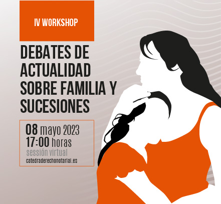 Debates de actualidad sobre familia y sucesiones