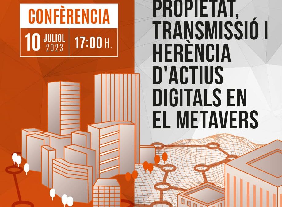 Propietat, transmissió i herència d’actius digitals en el Metavers